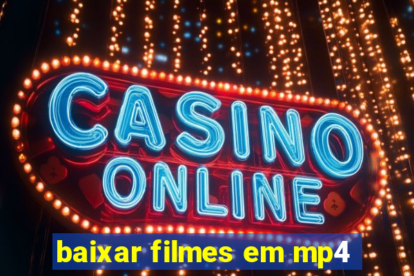 baixar filmes em mp4